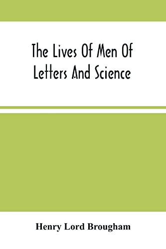 Stock image for The Lives Of Men Of Letters And Science; Who Flourished In The Time Of George Iii (Second Series) for sale by Lucky's Textbooks