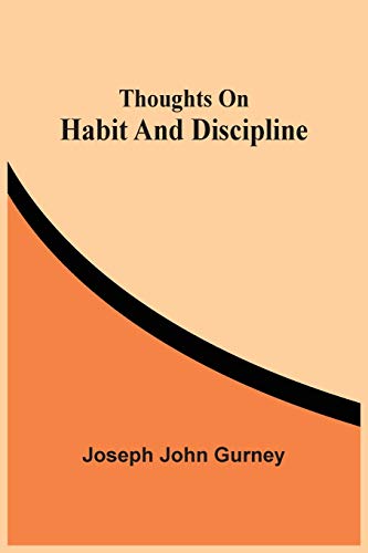 Beispielbild fr Thoughts On Habit And Discipline zum Verkauf von Lucky's Textbooks