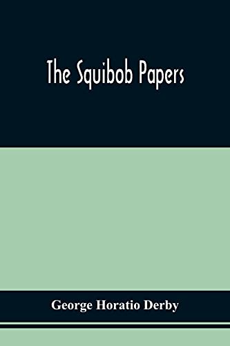 Stock image for The Squibob Papers for sale by Lucky's Textbooks