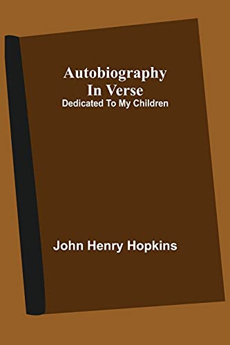 Stock image for Autobiography In Verse : Dedicated To My Children for sale by Ria Christie Collections