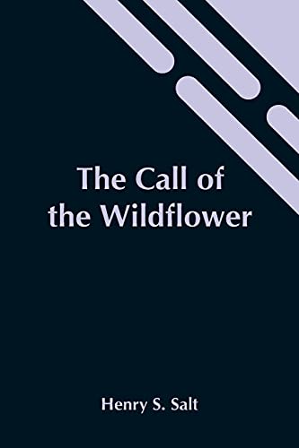 Stock image for The Call Of The Wildflower for sale by Lucky's Textbooks