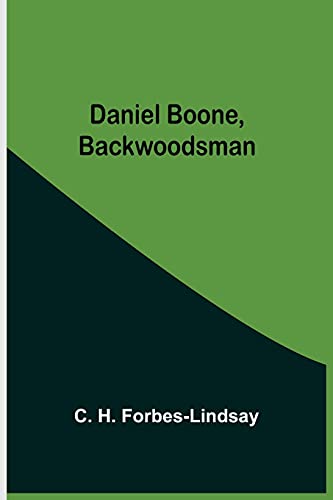 Beispielbild fr Daniel Boone, Backwoodsman zum Verkauf von Lucky's Textbooks