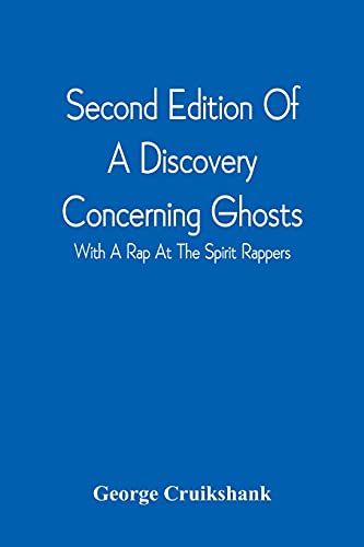 Imagen de archivo de Second Edition Of A Discovery Concerning Ghosts : With A Rap At The Spirit Rappers a la venta por Chiron Media