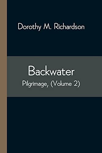 Imagen de archivo de Backwater; Pilgrimage, (Volume 2) a la venta por Lucky's Textbooks