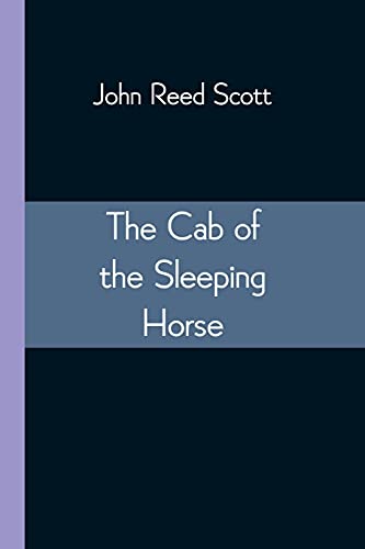 Stock image for The Cab of the Sleeping Horse for sale by Big River Books