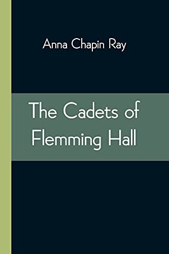 Stock image for The Cadets of Flemming Hall for sale by Lucky's Textbooks