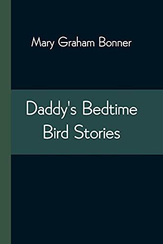 Imagen de archivo de Daddy's Bedtime Bird Stories a la venta por Ria Christie Collections
