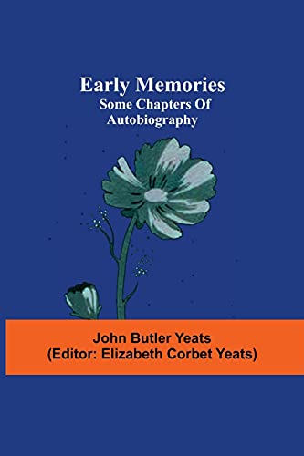 Stock image for Early memories; some chapters of autobiography for sale by ThriftBooks-Dallas