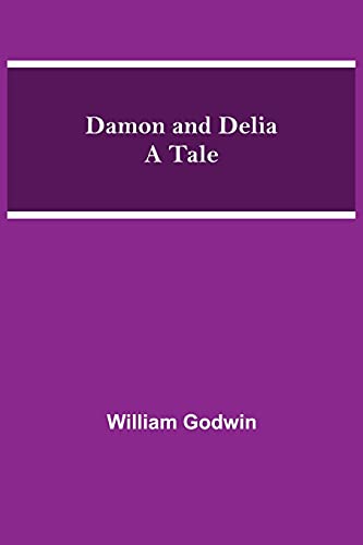 Stock image for Damon and Delia A Tale for sale by Lucky's Textbooks