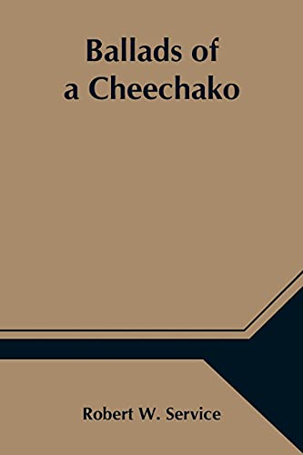 Stock image for Ballads of a Cheechako for sale by Lucky's Textbooks