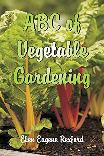 Imagen de archivo de ABC of Vegetable Gardening a la venta por Lucky's Textbooks