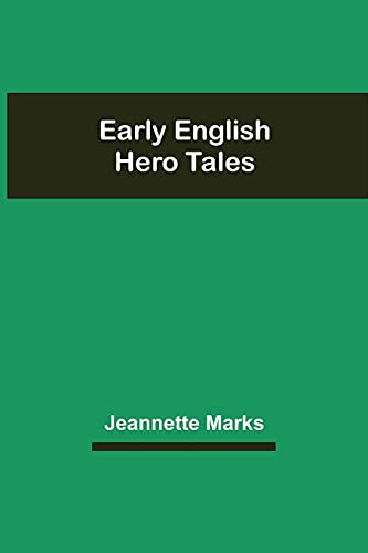 Stock image for Early English Hero Tales for sale by Lucky's Textbooks