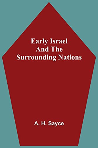 Stock image for Early Israel and the Surrounding Nations for sale by Lucky's Textbooks