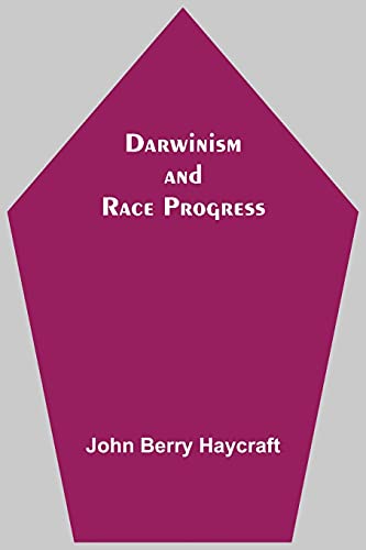 Stock image for Darwinism And Race Progress for sale by Books Puddle