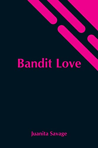 9789354549274: Bandit Love