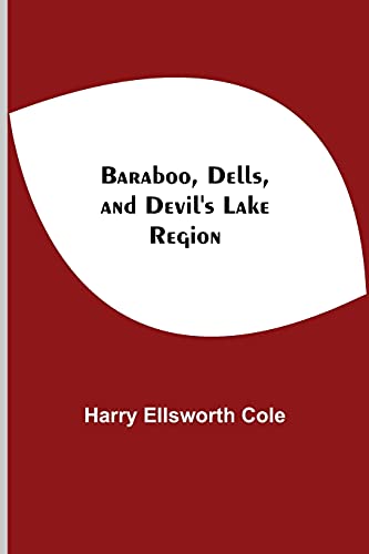 Stock image for Baraboo, Dells, And Devil'S Lake Region for sale by Lucky's Textbooks