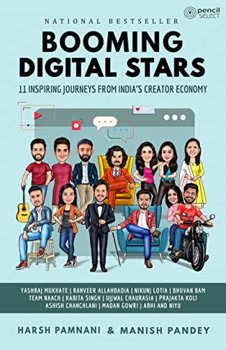 9789354589485: Booming Digital Stars: 11 Inspiring Journeys from India's Creator Economy (Black And White Inner Pages)