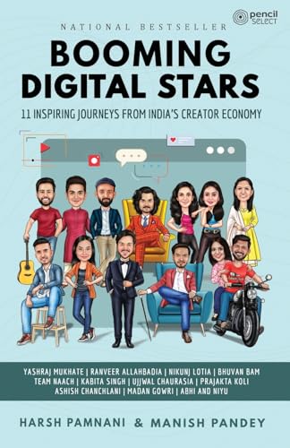 9789354589485: Booming Digital Stars: 11 Inspiring Journeys from India's Creator Economy (Black And White Inner Pages)