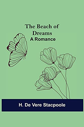 9789354591822: The Beach of Dreams: A Romance