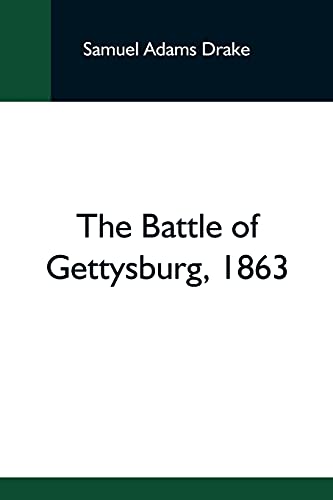 Beispielbild fr The Battle Of Gettysburg, 1863 zum Verkauf von Lucky's Textbooks