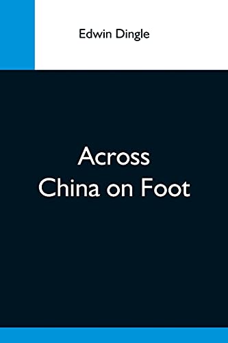 Imagen de archivo de Across China On Foot a la venta por Lucky's Textbooks