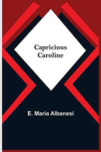 Stock image for Capricious Caroline for sale by Lucky's Textbooks