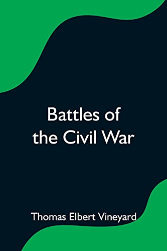 Stock image for Battles of the Civil War for sale by Lucky's Textbooks
