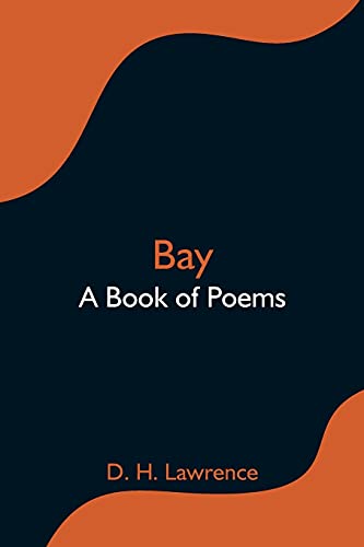 9789354595318: Bay; A Book of Poems