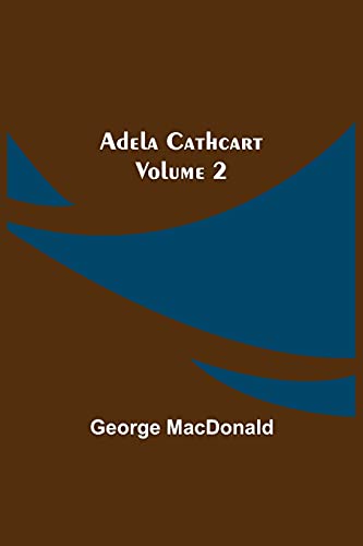 Stock image for Adela Cathcart, Volume 2 for sale by Books Puddle
