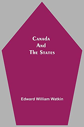 Beispielbild fr Canada And The States zum Verkauf von Big River Books
