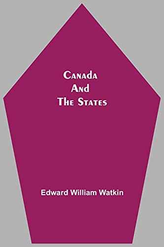 Imagen de archivo de Canada And The States a la venta por Big River Books