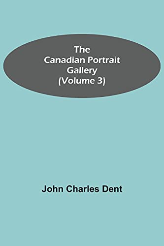 Stock image for The Canadian Portrait Gallery (Volume 3) for sale by Lucky's Textbooks