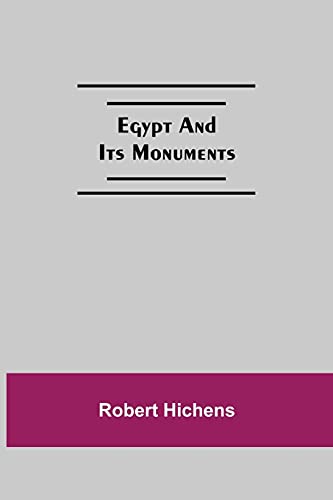 Stock image for Egypt And Its Monuments for sale by Lucky's Textbooks