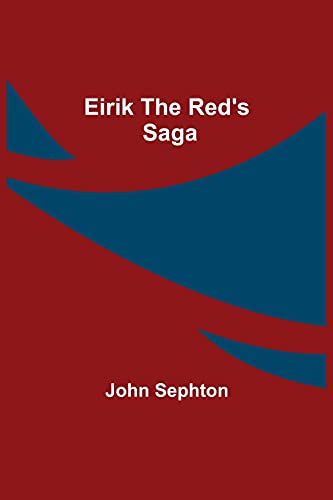 Stock image for Eirik The Red'S Saga [Soft Cover ] for sale by booksXpress