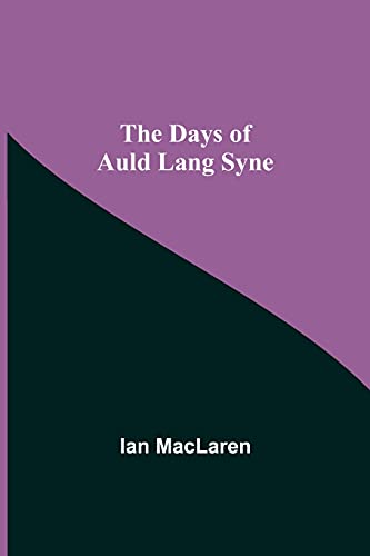 Stock image for The Days of Auld Lang Syne for sale by Lucky's Textbooks