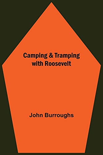Stock image for Camping & Tramping With Roosevelt for sale by Chiron Media