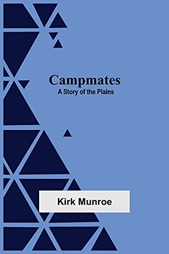 9789354598265: Campmates: A Story Of The Plains