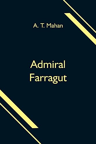 Stock image for Admiral Farragut for sale by Lucky's Textbooks