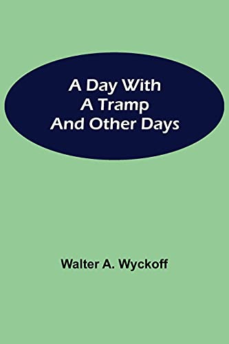 Stock image for A Day with a Tramp and other days for sale by Lucky's Textbooks