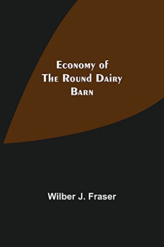 Stock image for Economy Of The Round Dairy Barn for sale by Lucky's Textbooks
