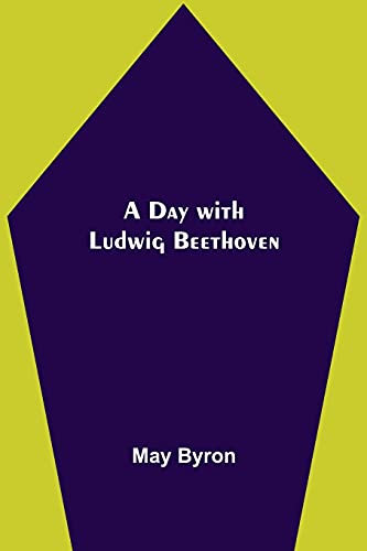 9789354599279: A Day with Ludwig Beethoven