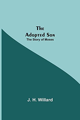 9789354599415: The Adopted Son: The Story of Moses