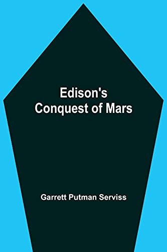 Beispielbild fr Edison'S Conquest Of Mars zum Verkauf von Lucky's Textbooks