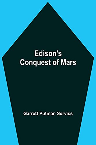 Stock image for Edison'S Conquest Of Mars for sale by Lucky's Textbooks