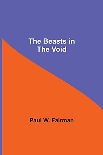 Beispielbild fr The Beasts in the Void zum Verkauf von Buchpark