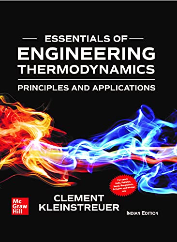 Stock image for Essentials of Engineering Thermodynamics : Principles And Applications for sale by Books in my Basket