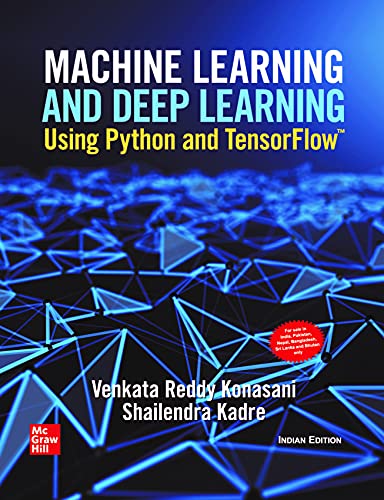 Stock image for Machine Learning And Deep Learning Using Python And Tensor Flow for sale by Books in my Basket