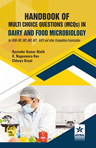 Stock image for Handbook of Multi Choice Questions (MCQs) in Dairy and Food Microbiology: For ICAR-JRF SRF ARS NET GATE and Other Competitive Examination for sale by Books Puddle