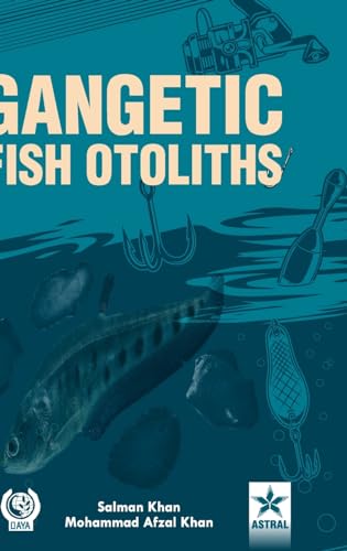 9789354614767: Gangetic Fish Otoliths