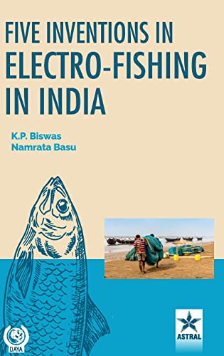 9789354615849: Five Inventions in Electro-Fishing in India